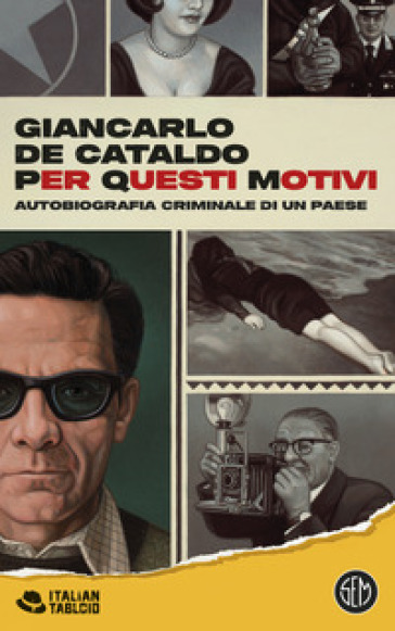 PER QUESTI MOTIVI G. De Cataldo